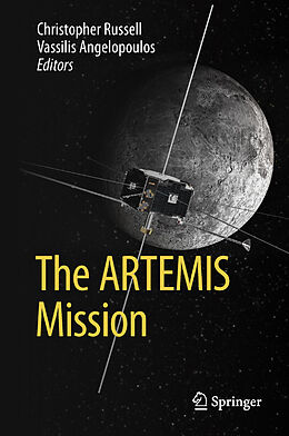 eBook (pdf) The ARTEMIS Mission de Christopher Russell, Vassilis Angelopoulos