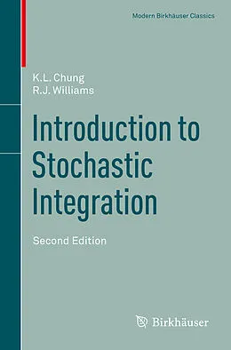 E-Book (pdf) Introduction to Stochastic Integration von K. L. Chung, R. J. Williams