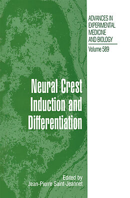Couverture cartonnée Neural Crest Induction and Differentiation de 