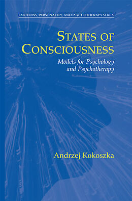 Couverture cartonnée States of Consciousness de Andrzej Kokoszka