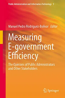 E-Book (pdf) Measuring E-government Efficiency von Manuel Pedro Rodríguez-Bolívar