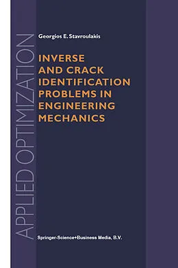 E-Book (pdf) Inverse and Crack Identification Problems in Engineering Mechanics von Georgios E. Stavroulakis
