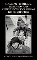 E-Book (pdf) Social and Emotional Prevention and Intervention Programming for Preschoolers von Susanne A. Denham, Rosemary Burton