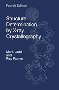 E-Book (pdf) Structure Determination by X-ray Crystallography von Mark F. C. Ladd, Rex A. Palmer