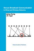 E-Book (pdf) Secure Broadcast Communication von Adrian Perrig, J. D. Tygar