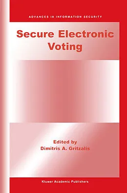 E-Book (pdf) Secure Electronic Voting von Dimitris A. Gritzalis