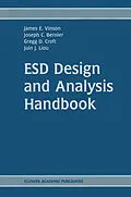 E-Book (pdf) ESD Design and Analysis Handbook von James E. Vinson, Joseph C. Bernier, Gregg D. Croft