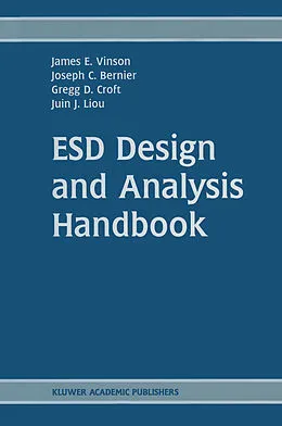 E-Book (pdf) ESD Design and Analysis Handbook von James E. Vinson, Joseph C. Bernier, Gregg D. Croft