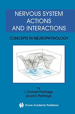 E-Book (pdf) Nervous System Actions and Interactions von L. Donald Partridge, Lloyd D. Partridge