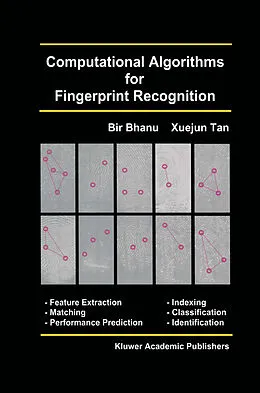 E-Book (pdf) Computational Algorithms for Fingerprint Recognition von Bir Bhanu, Xuejun Tan