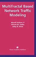 E-Book (pdf) Multifractal Based Network Traffic Modeling von Murali Krishna P, Vikram M. Gadre, Uday B. Desai