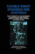 E-Book (pdf) Flexible Robot Dynamics and Controls von Rush D. Robinett III, John Feddema, G. Richard Eisler