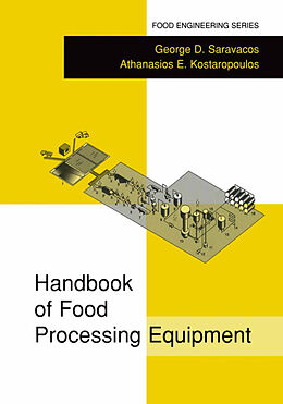 E-Book (pdf) Handbook of Food Processing Equipment von George D. Saravacos, Athanasios E. Kostaropoulos