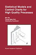 E-Book (pdf) Statistical Models and Control Charts for High-Quality Processes von Min Xie, Thong Ngee Goh, Vellaisamy Kuralmani