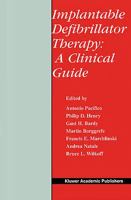 E-Book (pdf) Implantable Defibrillator Therapy: A Clinical Guide von Antonio Pacifico, Philip D. Henry, Gust H. Bardy