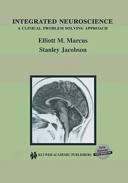 E-Book (pdf) Integrated Neuroscience von Elliott M. Marcus, Stanley Jacobson