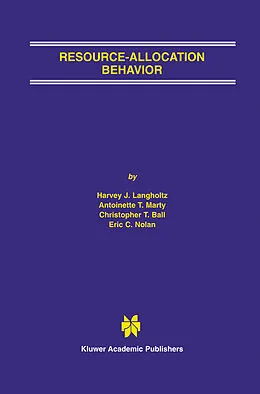 E-Book (pdf) Resource-Allocation Behavior von Harvey J. Langholtz, Antoinette T. Marty, Christopher T. Ball
