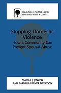 E-Book (pdf) Stopping Domestic Violence von Pamela J. Jenkins, Barbara Parmer Davidson
