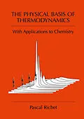 E-Book (pdf) The Physical Basis of Thermodynamics von Pascal Richet