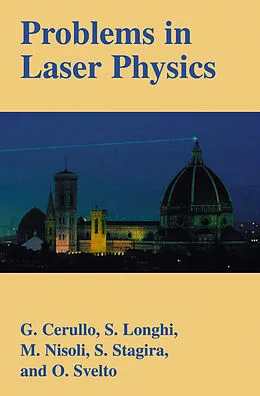 E-Book (pdf) Problems in Laser Physics von Giulio Cerullo, Stefano Longhi, Mauro Nisoli