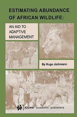 E-Book (pdf) Estimating Abundance of African Wildlife von Hugo Jachmann