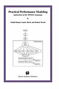 E-Book (pdf) Practical Performance Modeling von Khalid Begain, Gunter Bolch, Helmut Herold