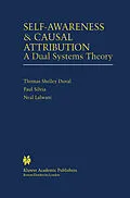 E-Book (pdf) Self-Awareness & Causal Attribution von Thomas Shelley Duval, Paul J Silvia, Neal Lalwani