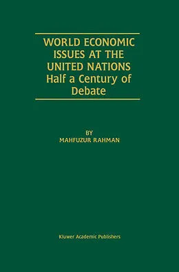 E-Book (pdf) World Economic Issues at the United Nations von Mahfuzur Rahman