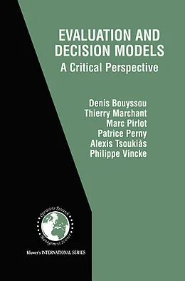 E-Book (pdf) Evaluation and Decision Models von Denis Bouyssou, Thierry Marchant, Marc Pirlot
