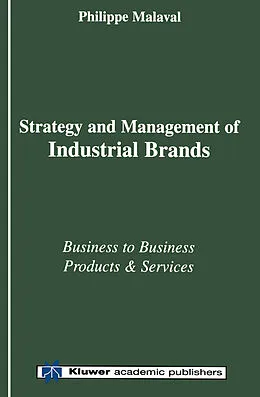 E-Book (pdf) Strategy and Management of Industrial Brands von Philippe Malaval