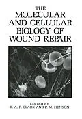 E-Book (pdf) The Molecular and Cellular Biology of Wound Repair von R. A. F. Clark, P. M. Henson