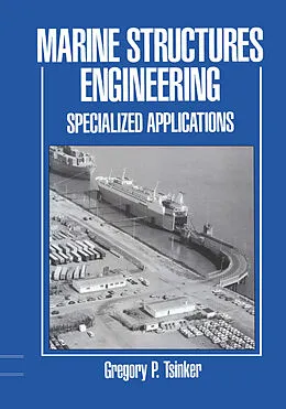 E-Book (pdf) Marine Structures Engineering: Specialized Applications von Gregory Tsinker