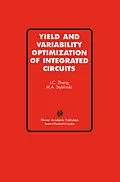 E-Book (pdf) Yield and Variability Optimization of Integrated Circuits von Jian Cheng Zhang, M. A. Styblinski