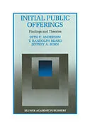 E-Book (pdf) Initial Public Offerings: Findings and Theories von Seth Anderson, T. Randolph Beard, Jeffery A. Born