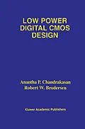 E-Book (pdf) Low Power Digital CMOS Design von Anantha P. Chandrakasan, Robert W. Brodersen