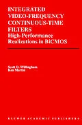 E-Book (pdf) Integrated Video-Frequency Continuous-Time Filters von Scott D. Willingham, Kenneth W. Martin