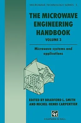 E-Book (pdf) The Microwave Engineering Handbook von B. Smith, M. H. Carpentier