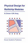 E-Book (pdf) Physical Design for Multichip Modules von Mysore Sriram, Sung-Mo (Steve) Kang