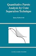 E-Book (pdf) Quantitative Pareto Analysis by Cone Separation Technique von Ignacy Kaliszewski