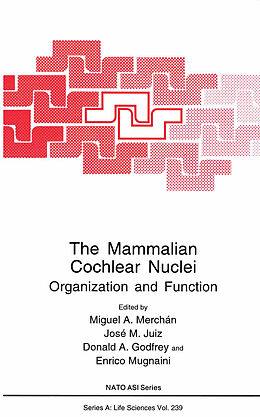 E-Book (pdf) The Mammalian Cochlear Nuclei von 