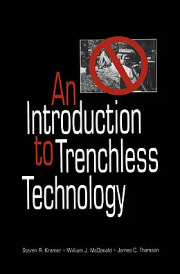 E-Book (pdf) An Introduction to Trenchless Technology von Steven R. Kramer, William J. McDonald, James C. Thomson
