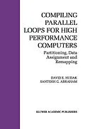 E-Book (pdf) Compiling Parallel Loops for High Performance Computers von David E. Hudak, Santosh G. Abraham