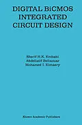 E-Book (pdf) Digital BiCMOS Integrated Circuit Design von Sherif H. K. Embabi, Abdellatif Bellaouar, Mohamed I. Elmasry