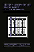 E-Book (pdf) Design Automation for Timing-Driven Layout Synthesis von S. Sapatnekar, Sung-Mo (Steve) Kang