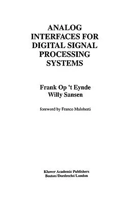 E-Book (pdf) Analog Interfaces for Digital Signal Processing Systems von Frank op 't Eynde, Willy M. C. Sansen