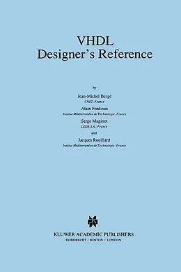 E-Book (pdf) VHDL Designer's Reference von Jean-Michel Bergé, Alain Fonkoua, Serge Maginot