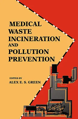 E-Book (pdf) Medical Waste Incineration and Pollution Prevention von Alex E. S. Green