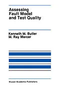 E-Book (pdf) Assessing Fault Model and Test Quality von Kenneth M. Butler, M. Ray Mercer