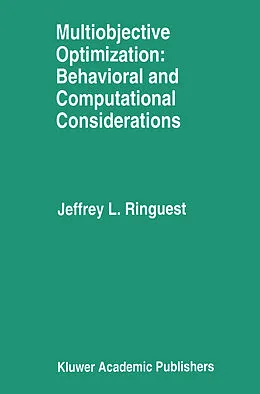 E-Book (pdf) Multiobjective Optimization: Behavioral and Computational Considerations von Jeffrey L. Ringuest