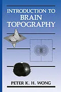 E-Book (pdf) Introduction to Brain Topography von Peter K. H. Wong